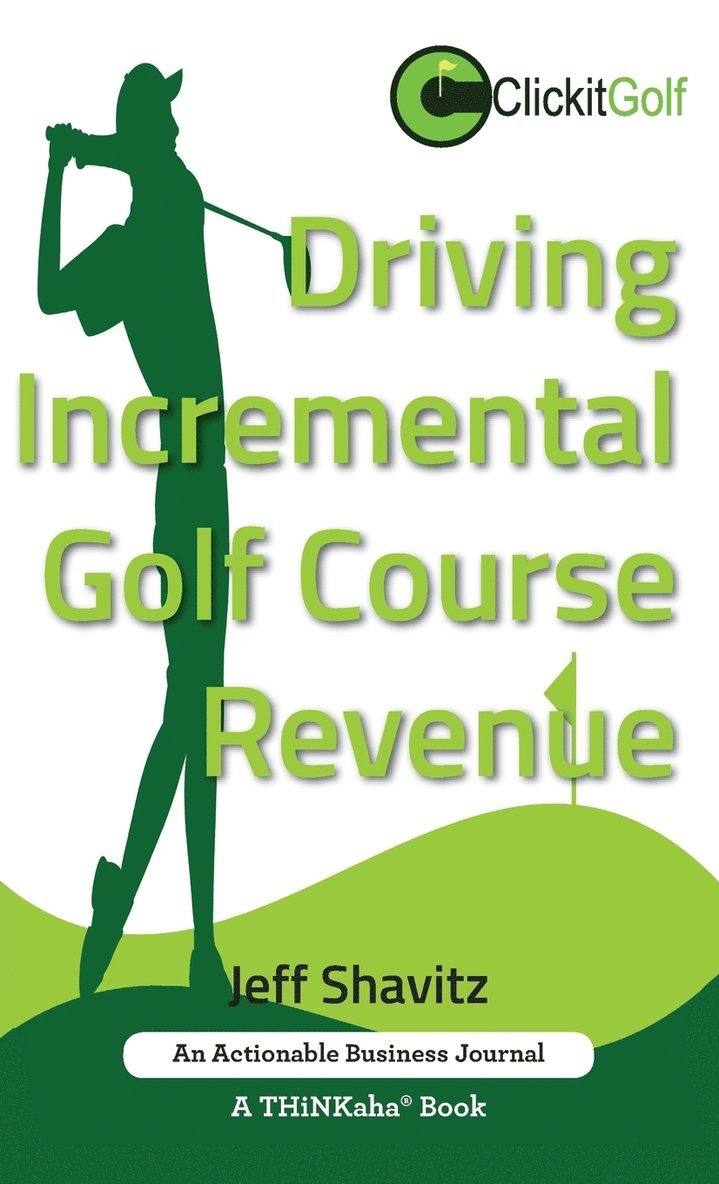 Driving Incremental Golf Course Revenue 1