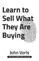 Learn to Sell What They Are Buying 1