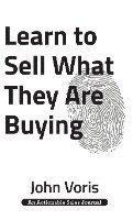 Learn to Sell What They Are Buying 1