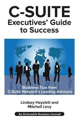 bokomslag C-Suite Executives' Guide to Success