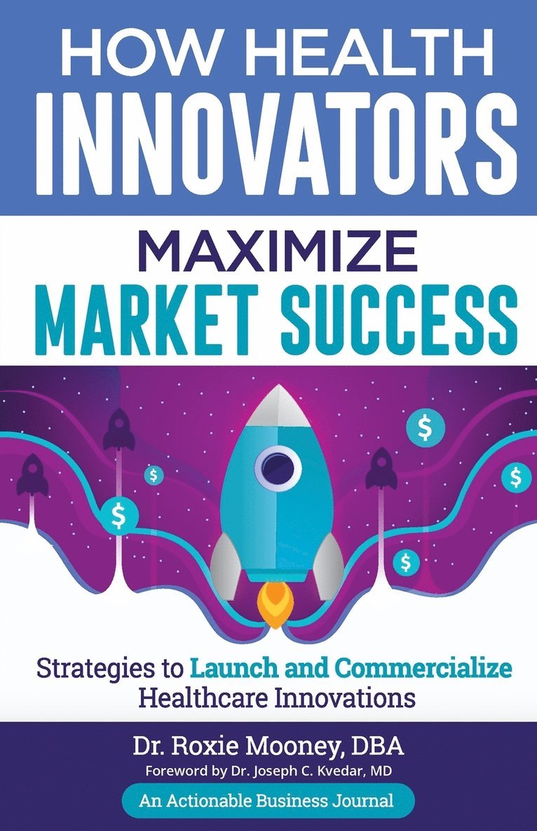 How Health Innovators Maximize Market Success 1