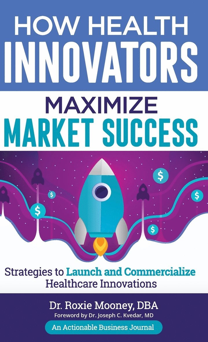 How Health Innovators Maximize Market Success 1