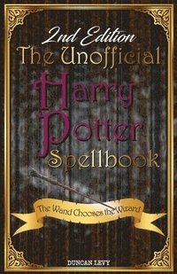 bokomslag The Unofficial Harry Potter Spellbook (2nd Edition)
