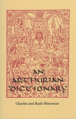 An Arthurian Dictionary 1