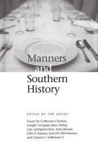 bokomslag Manners and Southern History