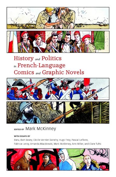 Mark McKinney - History and Politics in French-Language Comics and Graphic Novels, Häftad