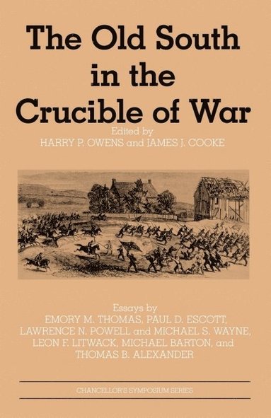 bokomslag Old South in the Crucible of War