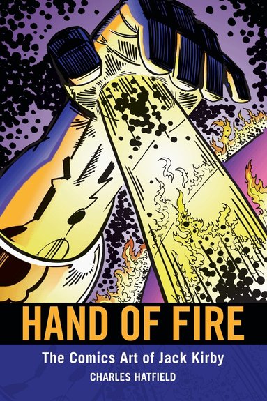 Charles Hatfield - Hand of Fire, Inbunden