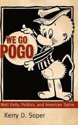 Kerry D. Soper, Kerry Soper - We Go Pogo, Inbunden