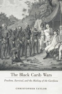 bokomslag The Black Carib Wars