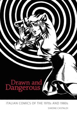 Drawn and Dangerous 1