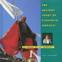 bokomslag The Holiday Yards of Florencio Morales