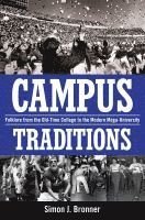 Simon J. Bronner - Campus Traditions, Inbunden