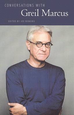 bokomslag Conversations with Greil Marcus