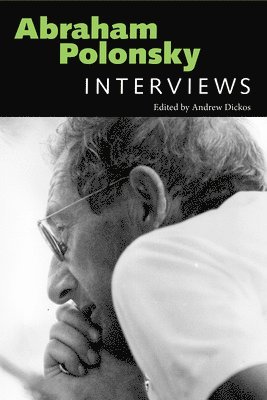 Abraham Polonsky, Andrew Dickos - Abraham Polonsky, Inbunden