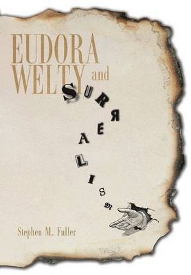 bokomslag Eudora Welty and Surrealism