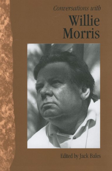 Willie Morris, Jack Bales - Conversations with Willie Morris, Häftad