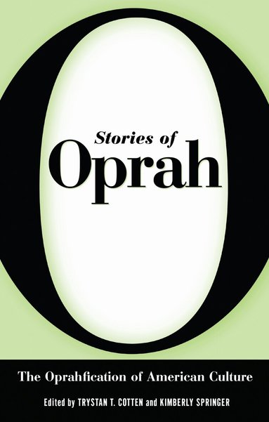 Trystan T. Cotten, Trystan T. Cotten, Kimberly Springer - Stories of Oprah, Häftad
