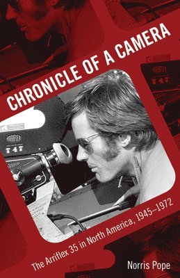 Norris Pope - Chronicle of a Camera, Inbunden
