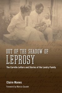 bokomslag Out of the Shadow of Leprosy