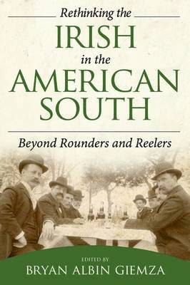 Rethinking the Irish in the American South 1