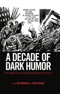 bokomslag A Decade of Dark Humor