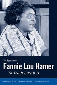 bokomslag The Speeches of Fannie Lou Hamer