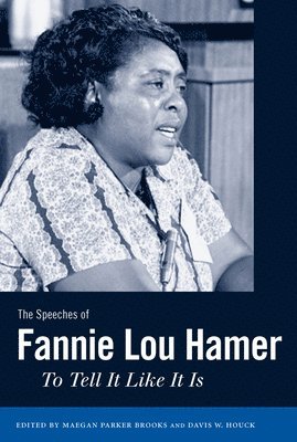 The Speeches of Fannie Lou Hamer 1
