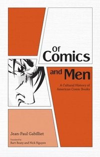 bokomslag Of Comics and Men