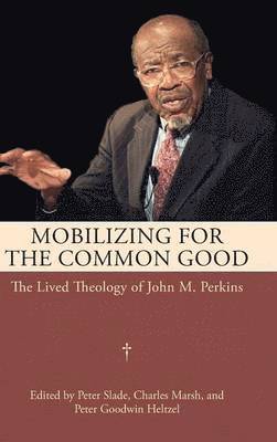 Mobilizing for the Common Good 1
