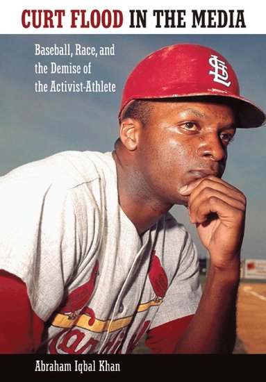 bokomslag Curt Flood in the Media