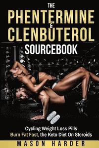 bokomslag The Phentermine & Clenbuterol Sourcebook