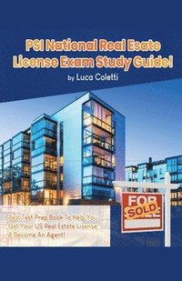 bokomslag PSI National Real Estate License Study Guide! The Best Test Prep Book to Help You Get Your Real Estate License & Pass The Exam!
