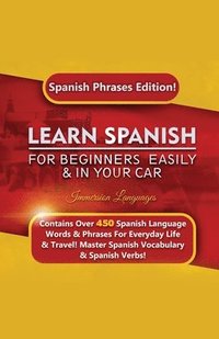 bokomslag Learn Spanish For Beginners Easily & In Your Car