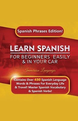 bokomslag Learn Spanish For Beginners Easily & In Your Car