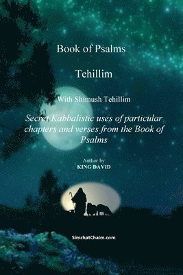 Tehillim - Book of Psalms With Shimush Tehillim 1