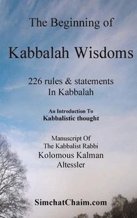 bokomslag The Beginning of Kabbalah Wisdoms