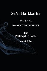 bokomslag Sefer HaIkkarim - BOOK OF PRINCIPLES