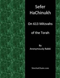 bokomslag Sefer HaChinukh - On 613 Mitzvahs of the Torah