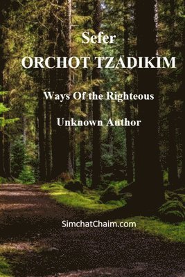 bokomslag Sefer ORCHOT TZADIKIM - Ways of the Righteous