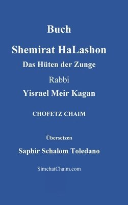 Buch Shemirat HaLashon - Das Hten der Zunge 1