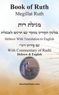 bokomslag Book of Ruth - Megillat Ruth [With Commentary of Rashi Hebrew & English]