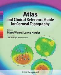 bokomslag Atlas and Clinical Reference Guide for Corneal Topography