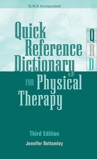 bokomslag Quick Reference Dictionary for Physical Therapy