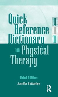 bokomslag Quick Reference Dictionary for Physical Therapy