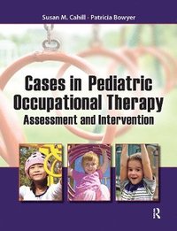 bokomslag Cases in Pediatric Occupational Therapy