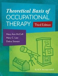 bokomslag Theoretical Basis of Occupational Therapy