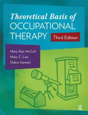 bokomslag Theoretical Basis of Occupational Therapy