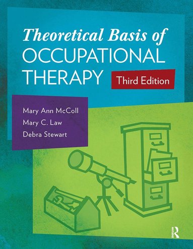 bokomslag Theoretical Basis of Occupational Therapy