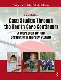 bokomslag Case Studies Through the Health Care Continuum